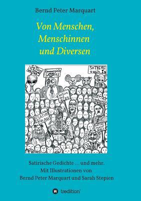 Von Menschen, Menschinnen und Diversen: Satiris... [German] 3748268246 Book Cover