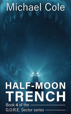 Half-Moon Trench 1923165828 Book Cover