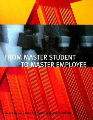 From Master Student to Master Employee 0618493255 Book Cover