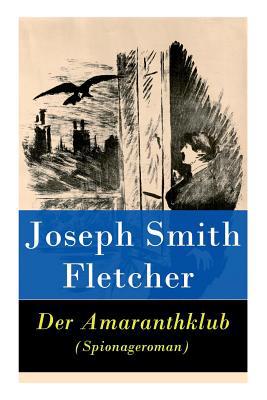 Der Amaranthklub (Spionageroman) 8027315743 Book Cover