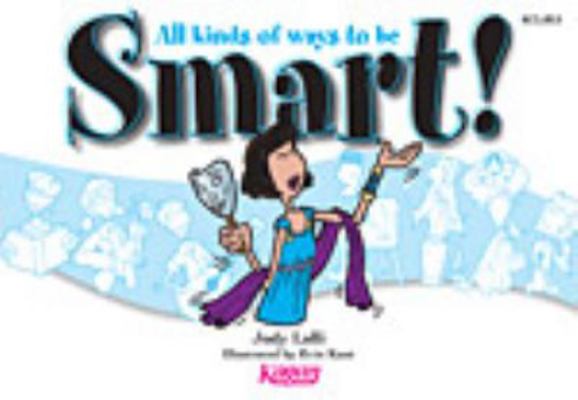 All Kinds of Ways to be Smart 1879097915 Book Cover