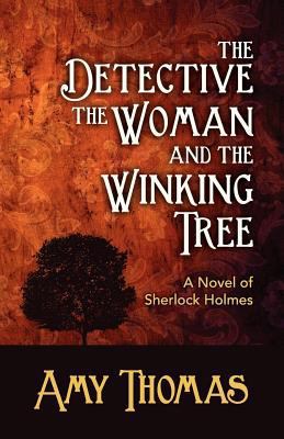 The Detective, the Woman and the Winking Tree: ... 1780923449 Book Cover