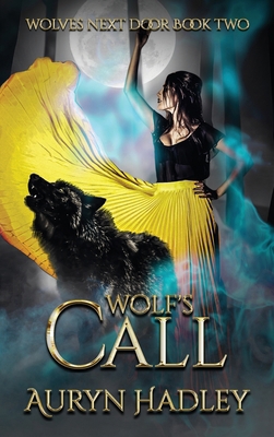 Wolf's Call: A Moonlight Universe Novel B0FWK1P3GD Book Cover