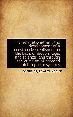The New Rationalism; The Development of a Const... 111347887X Book Cover