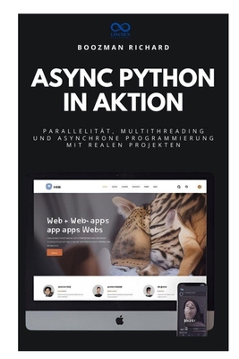 Async Python in Aktion: Parallelität, Multithre... [German] B0FMK1XW2D Book Cover