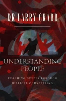 Understanding People: Satisfying the Deepest Hu... 0551016299 Book Cover