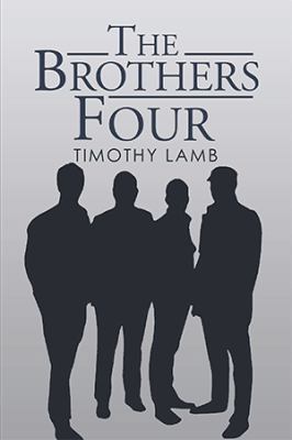 The Brothers Four 1546274766 Book Cover