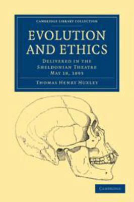 Evolution and Ethics: Delivered in the Sheldoni... 051170352X Book Cover