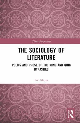 The Sociology of Literature: Poems and Prose of... 1032916982 Book Cover