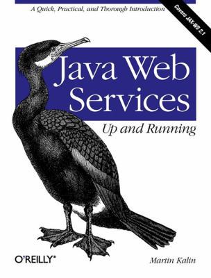 Java Web Services: Up and Running 059652112X Book Cover