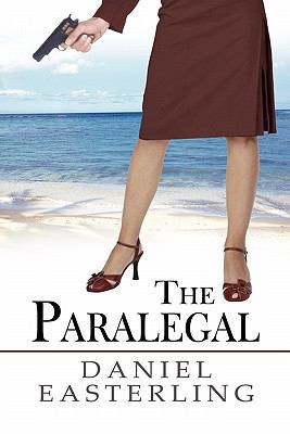 The Paralegal 1448973902 Book Cover