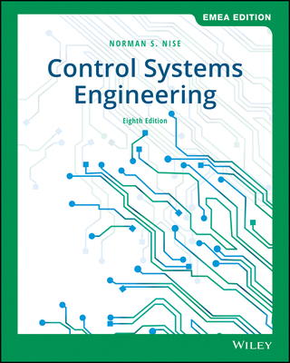 Control Systems Engineering, EMEA Edition 1119590132 Book Cover