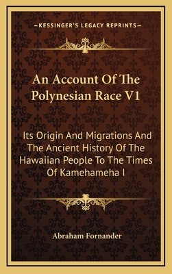 An Account Of The Polynesian Race V1: Its Origi... 1163474061 Book Cover