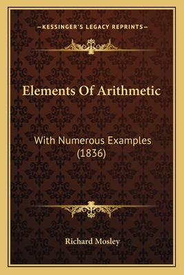 Elements Of Arithmetic: With Numerous Examples ... 1165417375 Book Cover