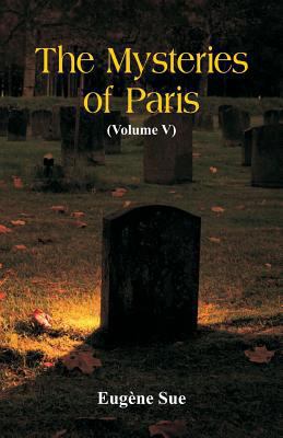 The Mysteries of Paris: (Volume V) 9352977742 Book Cover