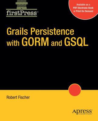 Grails Persistence with Gorm and Gsql 1430219262 Book Cover