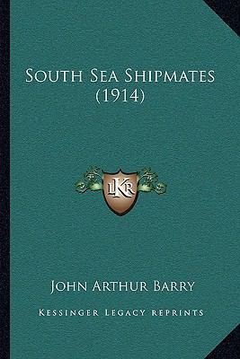 South Sea Shipmates (1914) 1165793199 Book Cover
