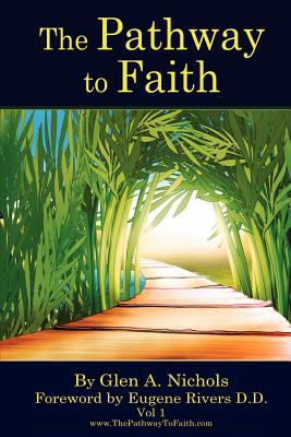 The Pathway to Faith 0615462022 Book Cover