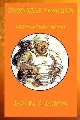 Southern Cookbook 322 Old Dixie Recipes 0359513107 Book Cover