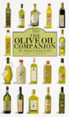 The Olive Oil Companion 0316881260 Book Cover