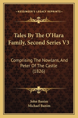 Tales By The O'Hara Family, Second Series V3: C... 1165123002 Book Cover