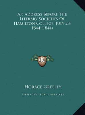 An Address Before The Literary Societies Of Ham... 1169587941 Book Cover