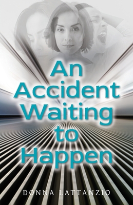 An Accident Waiting to Happen: A gripping, psyc... 1662921772 Book Cover