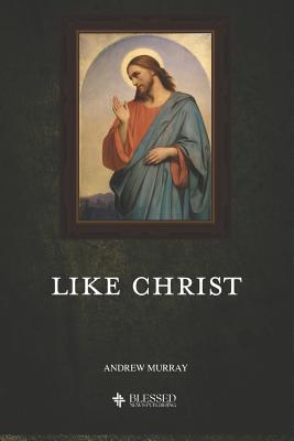Like Christ (Illustrated) 1077302754 Book Cover