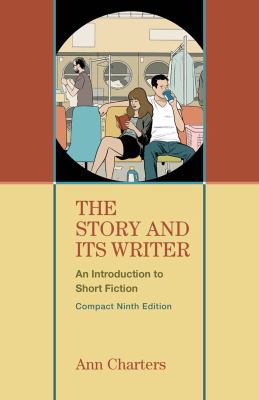 The Story and Its Writer Compact: An Introducti... 1457665557 Book Cover