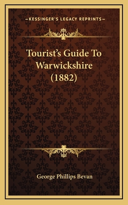 Tourist's Guide To Warwickshire (1882) 1165178877 Book Cover