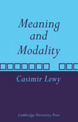 Meaning and Modality 0521213142 Book Cover