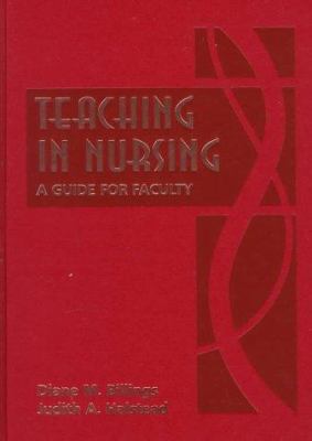 Teaching in Nursing: A Guide for Faculty 0721630375 Book Cover