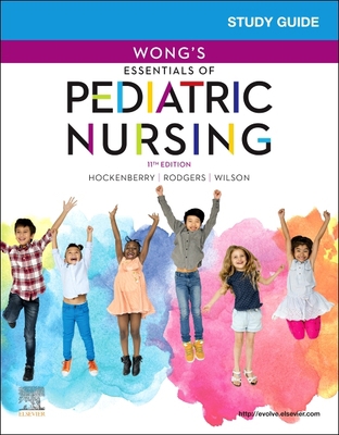 Study Guide for Wong's Essentials of Pediatric ... 0323636756 Book Cover