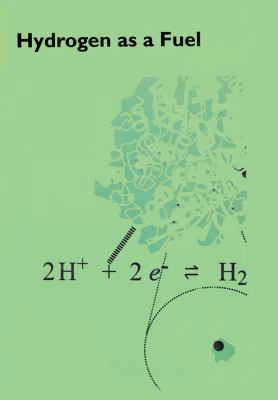 Hydrogen as a Fuel: Learning from Nature 0415242428 Book Cover