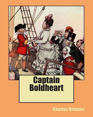Captain Boldheart 1461180600 Book Cover
