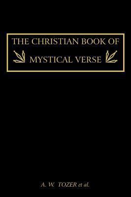 The Christian Book of Mystical Verse 1614270155 Book Cover