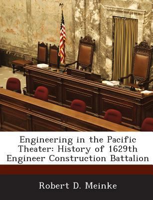 Engineering in the Pacific Theater: History of ... 1288718608 Book Cover