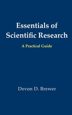 Essentials of Scientific Research: A Practical ... 0998615412 Book Cover