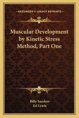 Muscular Development by Kinetic Stress Method, ... 1163197254 Book Cover