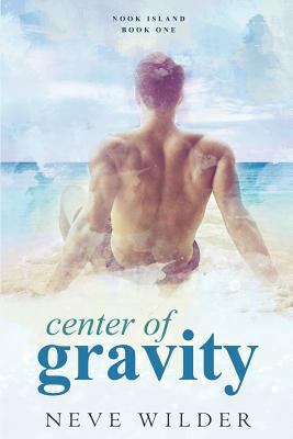 Center of Gravity: Nook Island Book 1 1726619664 Book Cover