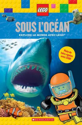 Lego: Sous l'Océan [French] 144316416X Book Cover
