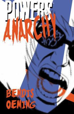 Powers Volume 5: Anarchy 0785193073 Book Cover