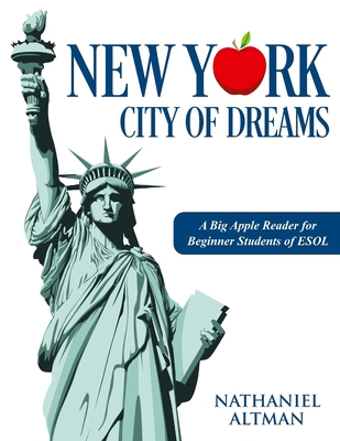 New York: City of Dreams: A Big Apple Reader fo... 1726195619 Book Cover