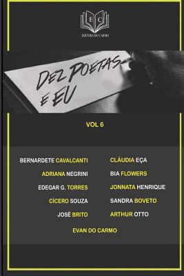 Dez Poetas e Eu vol 6 [Portuguese] 1539098184 Book Cover