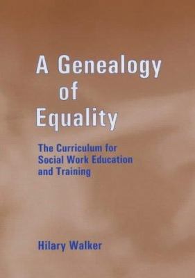 A Genealogy of Equality: The Curriculum for Soc... 0713002298 Book Cover