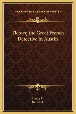 Tictocq the Great French Detective in Austin 116916384X Book Cover