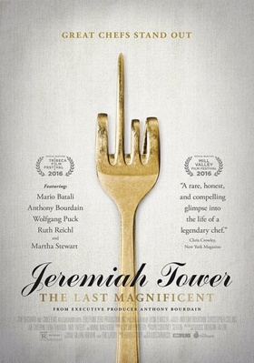 Jeremiah Tower: The Last Magnificent            Book Cover