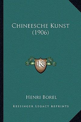 Chineesche Kunst (1906) 1164603175 Book Cover