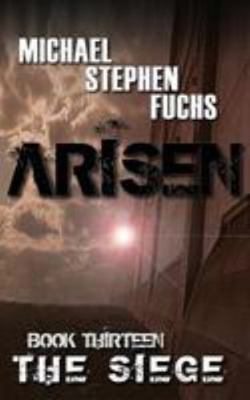 ARISEN, Book Thirteen - The Siege 1979291918 Book Cover