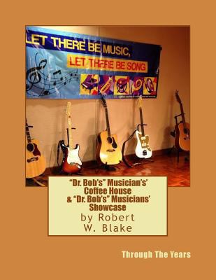 "Dr. Bob's" Musicians' CoffeeHouse & "Dr. Bob's... 197378307X Book Cover